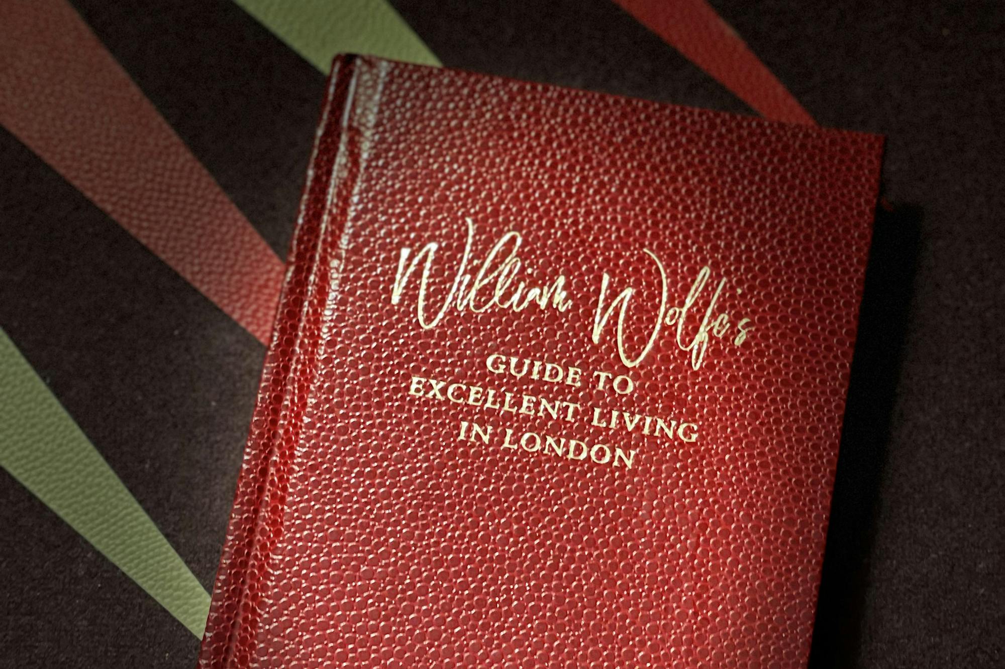 Walpole Weekend William Wolfe’s Guide To Excellent Living In London: Henry Poole & Co. 