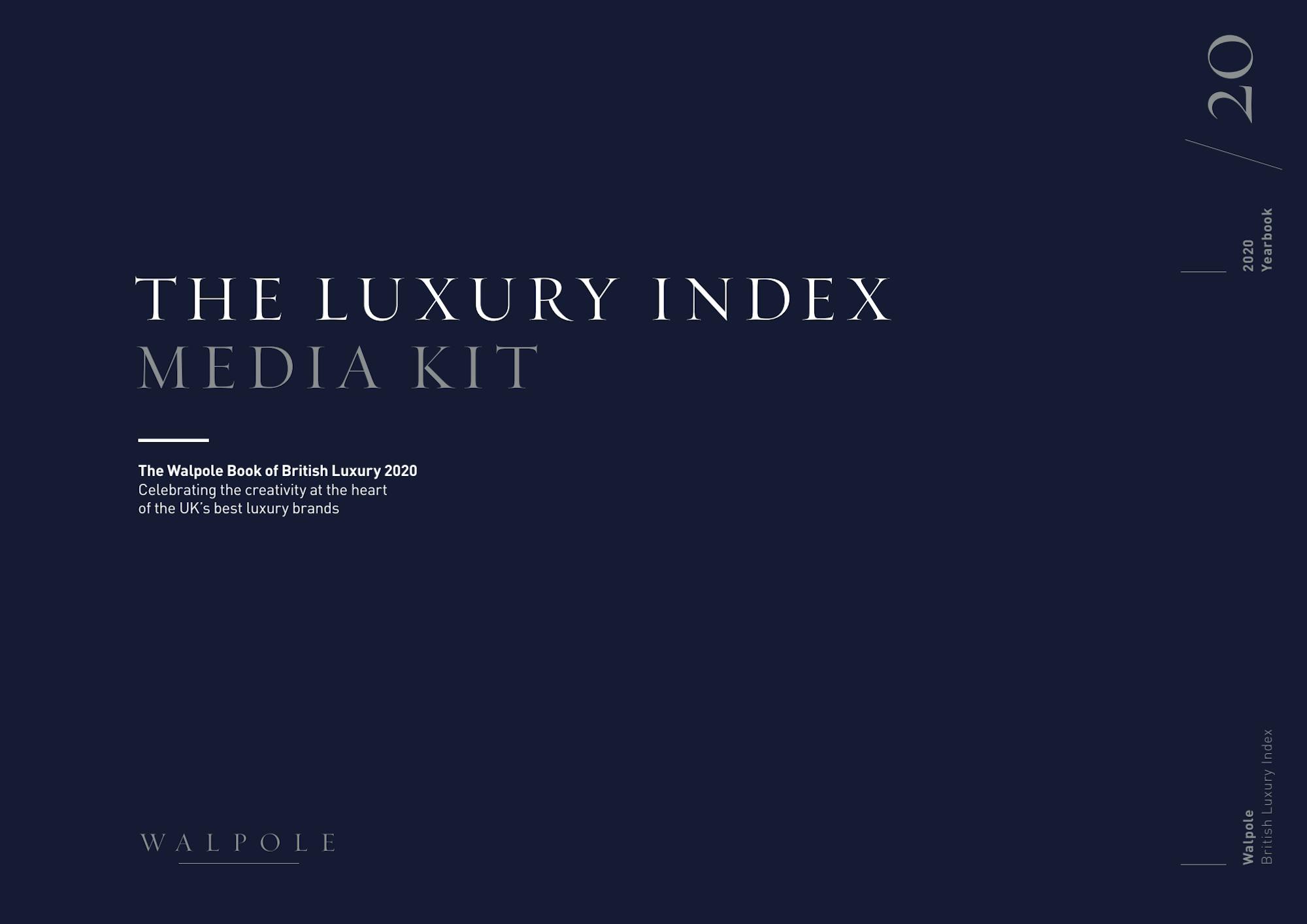Walpole Book of British Luxury 2020  Reserve your space 